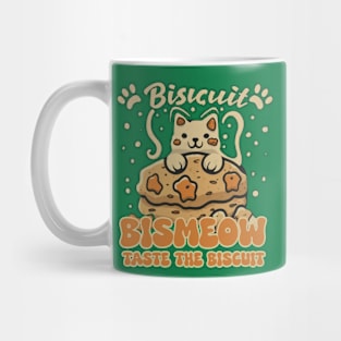 Taste The Biscuit, bismeow Mug